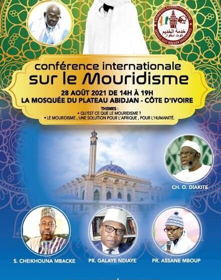 Côte d’Ivoire : Conférence internationale sur le muridisme » Bamba Moussa président du comité d’organisation » c’est un devoir de divulguer le message de Cheikh Ahmadou Bamba partout dans le monde »
